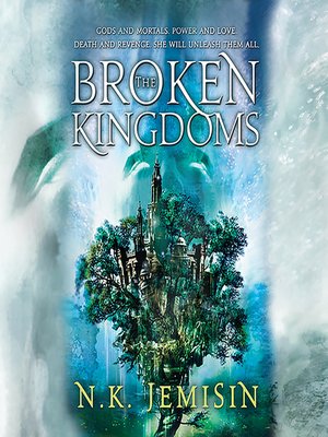 cover image of The Broken Kingdoms